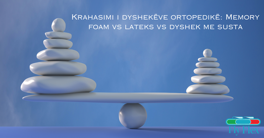 Krahasimi i dyshekëve ortopedikë: Memory foam vs lateks vs dyshek me susta